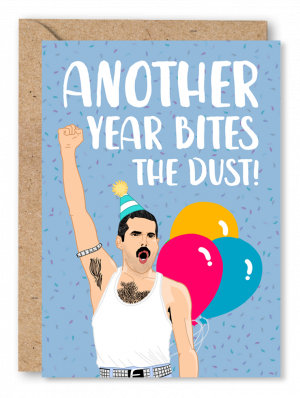 A blue birthday card featuring Queen frontman Freddie Mercury on a confetti background with balloons alongside white text reading ‘Another year bites the dust’
