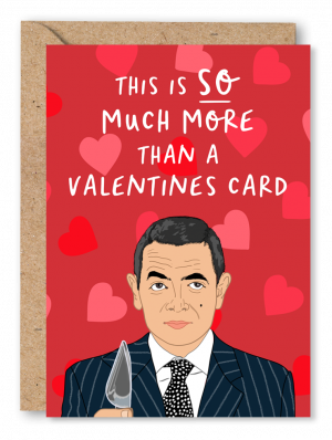 A Valentine’s Day card featuring the Rowan Atkinson from Love Actually on a red heart background with the text ‘This is SO much more than a Valentines Card’