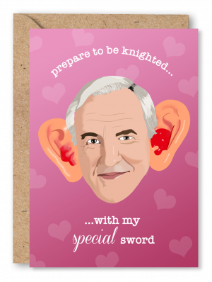 A pink Valentines Day card featuring Mick from Gavin & Stacey wearing comedy ears, on a heart background alongside white text reading ‘prepare to be knighted with my special sword’