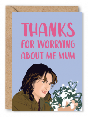 A Stranger Things Mother’s Day card featuring Joyce Byers holding a cluster of fairy lights on a lilac background and the text ‘Thanks for worrying about me Mum’