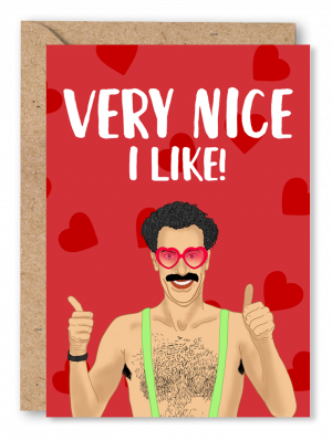 A red Valentine’s Day card featuring Borat wearing a mankini with his thumbs up, on a heart patterned background alongside red text reading ‘Very nice, I like!’