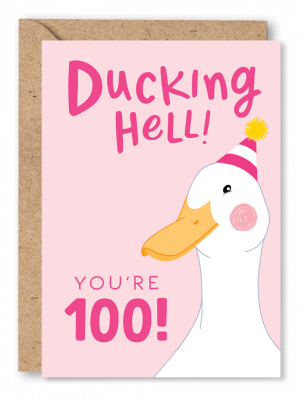 Ducking Hell 100th Birthday Card for Her